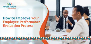 How to Improve Your Employee Performance Evaluation Process